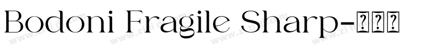 Bodoni Fragile Sharp字体转换